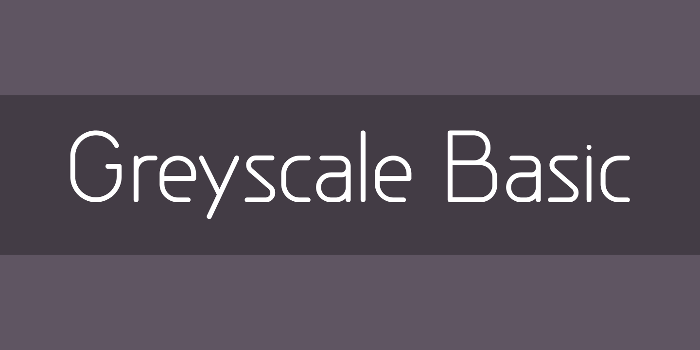 Font Greyscale Basic